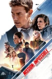 فيلم Mission Impossible – Dead Reckoning Part One (2023) مترجم