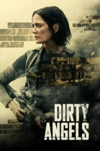 فيلم Dirty Angels (2024) مترجم
