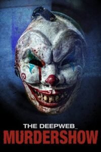 فيلم The Deep Web Murdershow (2023) مترجم