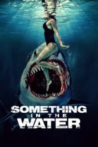 فيلم Something in the Water (2024) مترجم