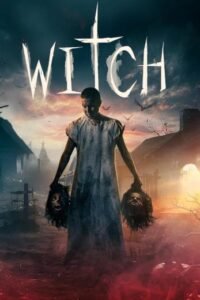 فيلم Witch (2024) مترجم