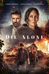 فيلم Die Alone (2024) مترجم