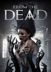 فيلم From the Dead (2019) مترجم