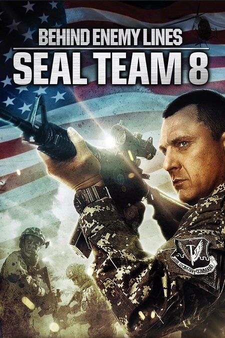 فيلم Seal Team Eight Behind Enemy Lines 2014 مترجم