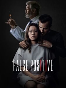 فيلم False Positive 2021 مترجم