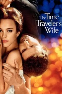 فيلم The Time Traveler’s Wife 2009 مترجم