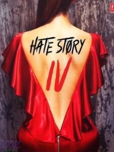 فيلم Hate Story 4 2018 مترجم
