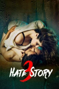 فيلم Hate Story 3 2015 مترجم