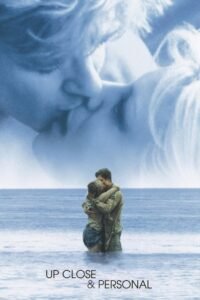 فيلم Up Close & Personal 1996 مترجم