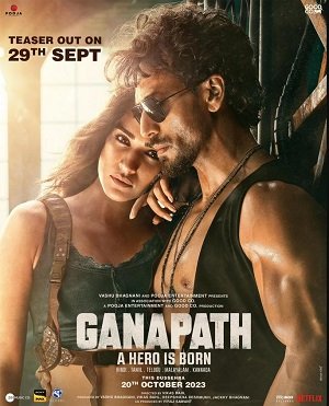 فيلم Ganapath 2023 مترجم