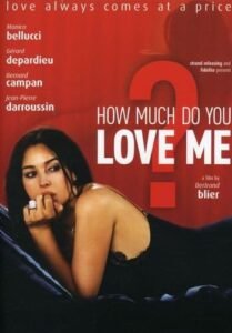 فيلم How Much Do You Love Me 2005 مترجم